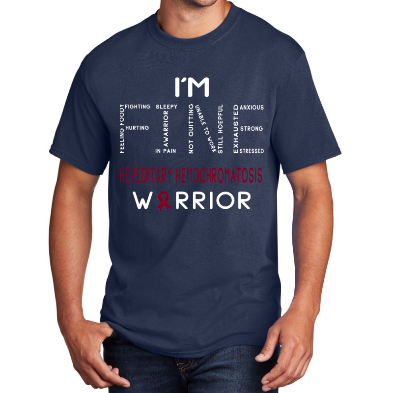 Im Hereditary Hemochromatosis Warrior  Im Fine Fitted Basic T-shirt by JACOBMCCOLLUM | Artistshot