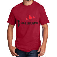 Child Lives Matter Basic T-shirt | Artistshot