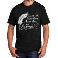 Theatre Nerd Not Bound To Please Thee Shakespeare Basic T-shirt | Artistshot