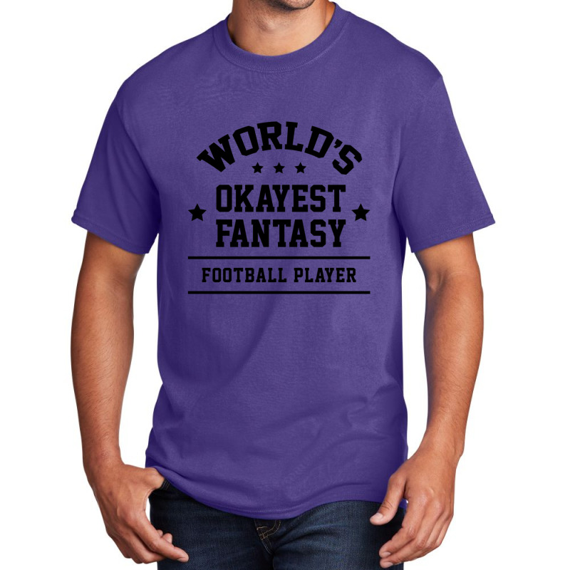 World's Okayest Fantasy Football Gift Sports Basic T-shirt | Artistshot