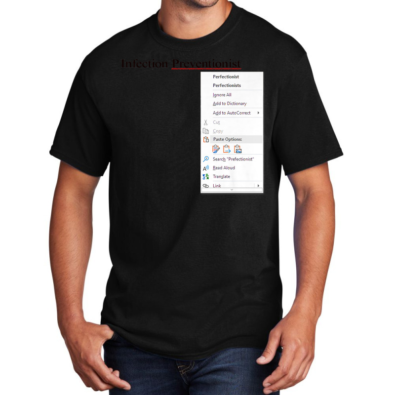 Funny Infection Preventionist Perfectionist Premium T Shirt Basic T-shirt | Artistshot