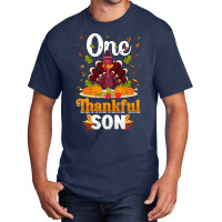 Thanksgiving Turkey Thanksgiving Day November 24 One Thankful Son Basic T-shirt | Artistshot