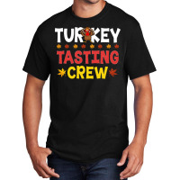 Turkey Tasting Crew Turkey Tasting Crew (1) Basic T-shirt | Artistshot