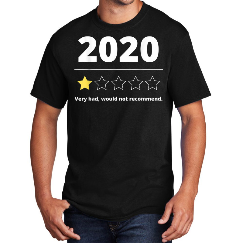 2020 Review Very Bad Would Not Recommend Gift 1 Star Rating Basic T-shirt | Artistshot