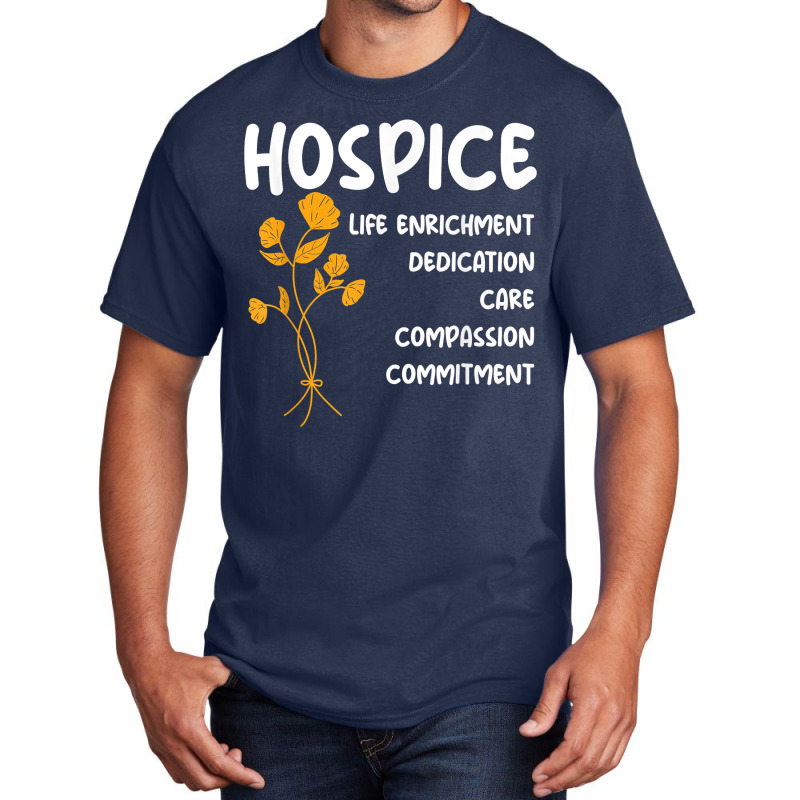 Hospice Nursing Patient Palliative Care   Hospice Nurse T Shirt Basic T-shirt | Artistshot