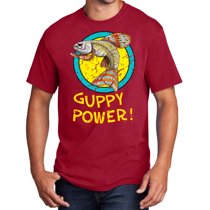 Guppy Power! Basic T-shirt | Artistshot