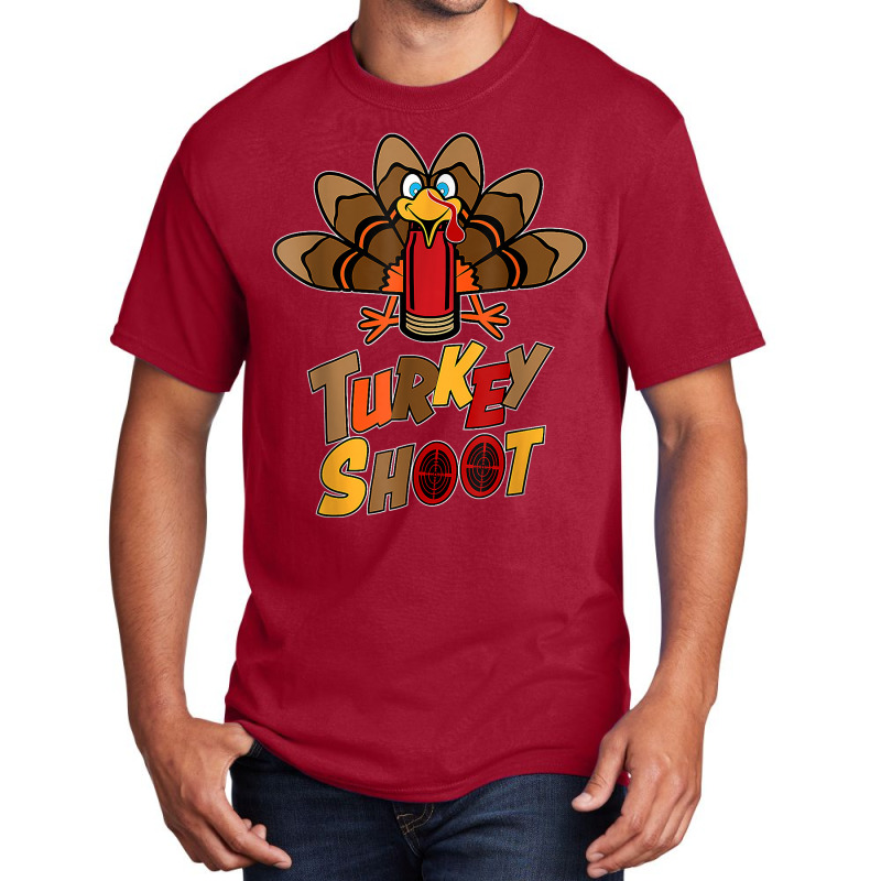 Turkey Shoot Turkey Target Practice Turkey Shoot T Shirt Basic T-shirt | Artistshot