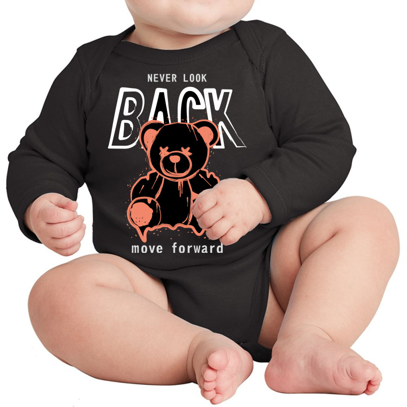 Never Look Back Move Forward Typography Design Long Sleeve Baby Bodysuit by Kenneth Rorer | Artistshot