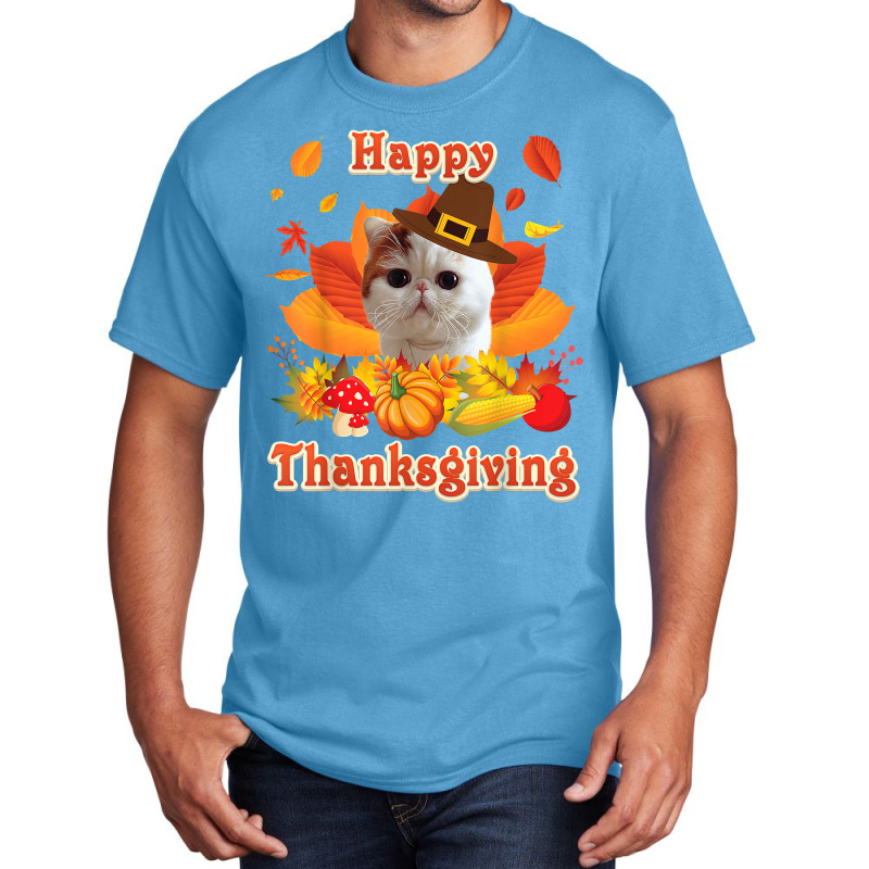 Happy Thanksgiving Exotic Shorthair Cat I'm Thankful For My T Shirt Basic T-shirt by alishia3asa | Artistshot