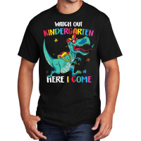 Gift Watch Out Kindergarten Here I Come Dinosaurs Back To School Basic T-shirt | Artistshot