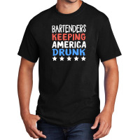 Bartenders Keeping America Drunk Star Work Wine Beer Bar Bartenders Am Basic T-shirt | Artistshot