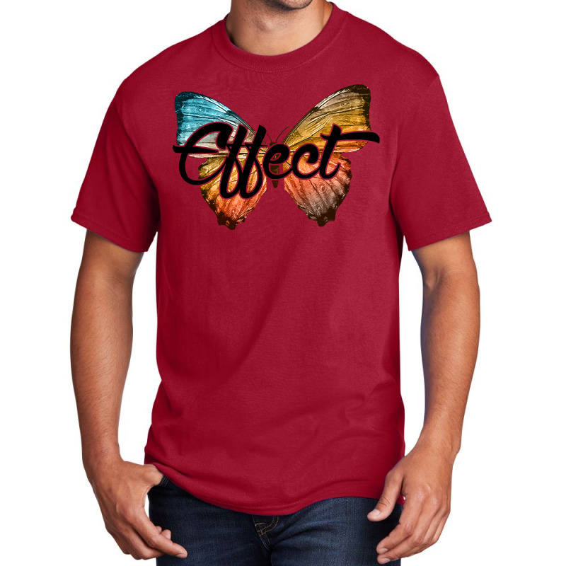 Butterfly Effect Butterfly Effect Basic T-shirt by capegatorade | Artistshot