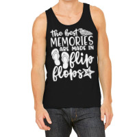 The Best Memories Are Made In Flip Flops Tank Top | Artistshot