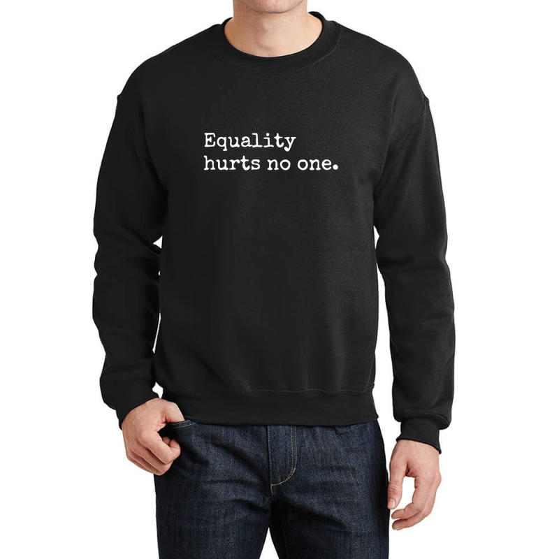 Equality Hurts Crewneck Sweatshirt by GraceFaira | Artistshot