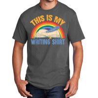 This Is My Writing Shirt T Shirt Basic T-shirt | Artistshot