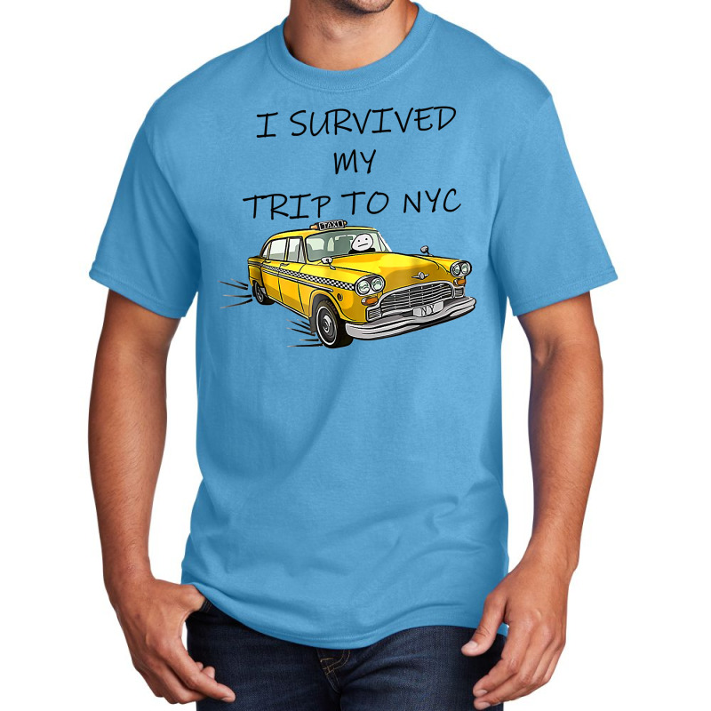 I Survived My Trip To Nyc Basic T-shirt by VictorCruz | Artistshot