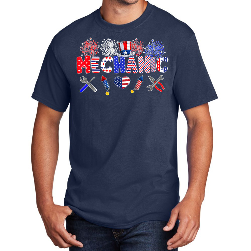 Mechanic Proud American Flag Fireworks Happy 4th Of July Basic T-shirt | Artistshot