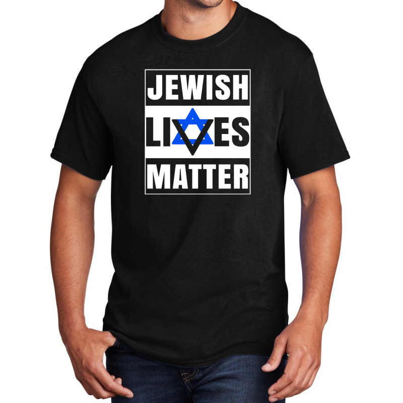 Jewish Lives Matter Basic T-shirt | Artistshot