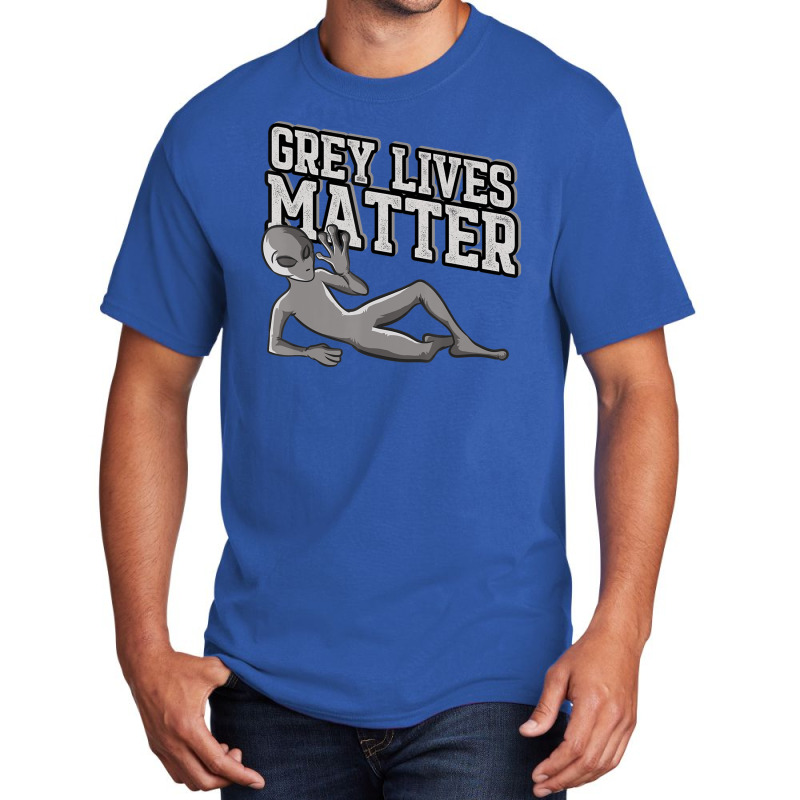 Grey Lives Matter Creepy Ufo Space Alien Basic T-shirt | Artistshot