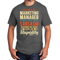 Marketing Manager I'm A Marketing Manager Basic T-shirt | Artistshot