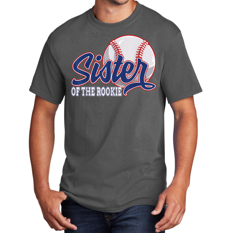 Sister Of The Rookie Baseball Birthday Funny Baseball Theme T Shirt Basic T-shirt by maecopaharo | Artistshot