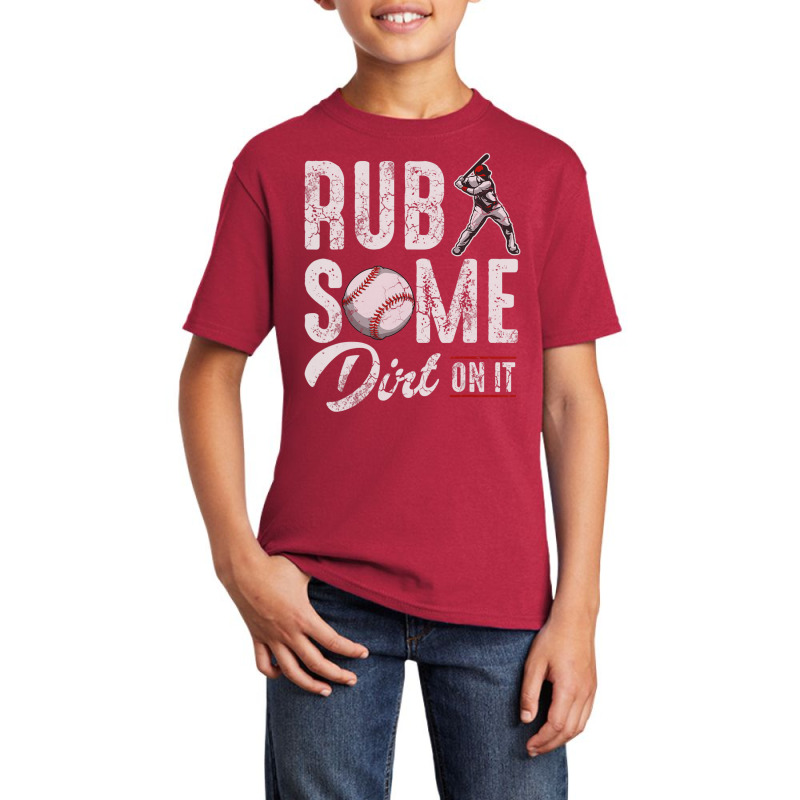 Baseball Rub Some Dirt On It Humor Sayings Quotes Basic Youth T-shirt | Artistshot