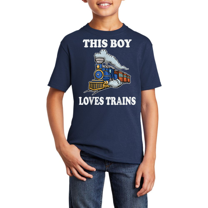 This Boy Loves Trains Gift Train Wagon Lover Gifts T Shirt Basic Youth T-shirt by cm-arts | Artistshot