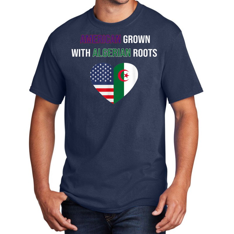 American Grown With Algerian Roots T Shirt Basic T-shirt | Artistshot