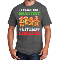 I Teach The Smartest Cookies Gingerbread Christmas Groovy T Shirt Basic T-shirt | Artistshot