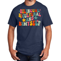 Funny Bilingual Bicultural And Bimyself T Shirt Basic T-shirt | Artistshot