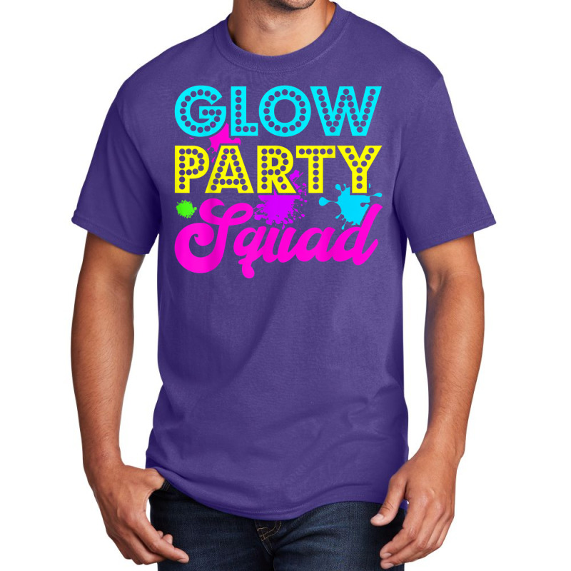 Glow Party Squad Halloween Costume Party Colorful Basic T-shirt | Artistshot