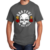 Grateful I'm Not Dead Narcotics Anonymous Na Aa Gifts Premium T Shirt Basic T-shirt | Artistshot