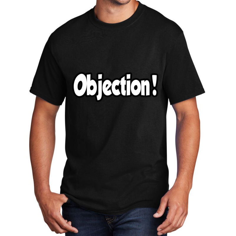 Objection! Basic T-shirt | Artistshot