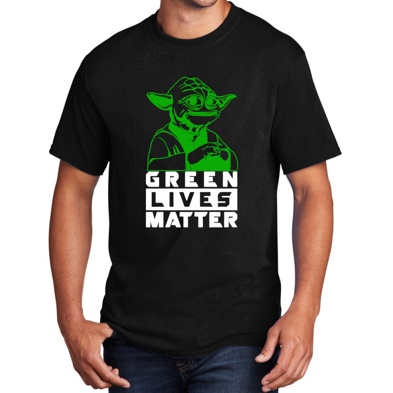 Green Lives Matter Basic T-shirt | Artistshot