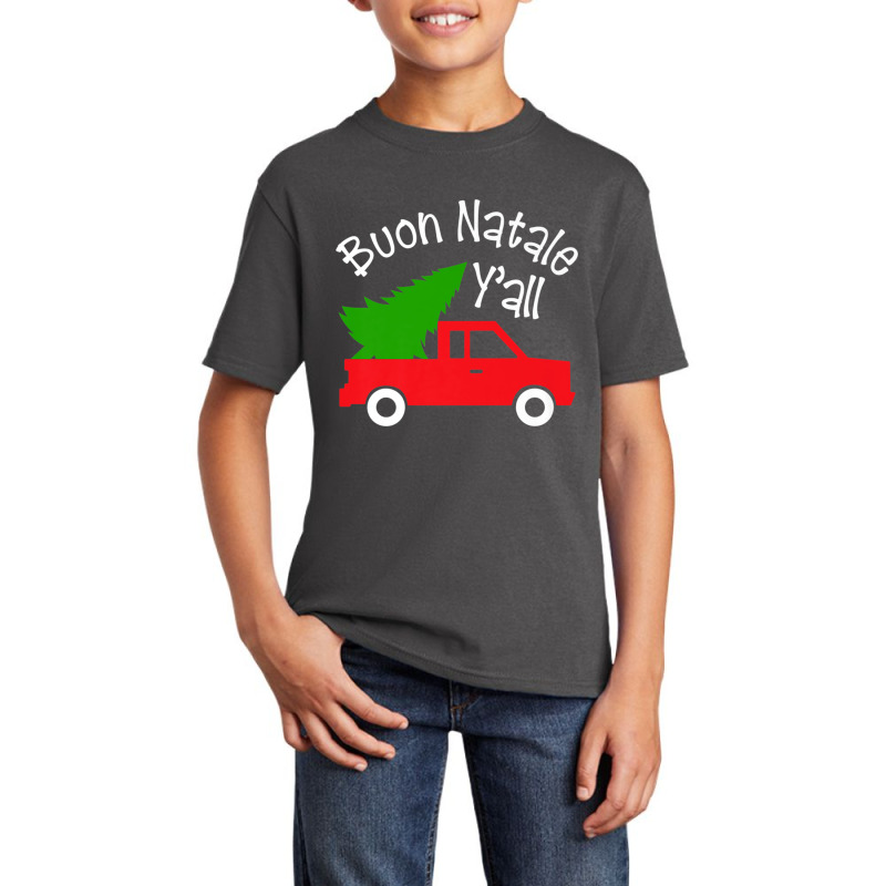 Buon Natale Italian Christmas  Y'all Funny Italy Red Truck Premium T S Basic Youth T-shirt by cm-arts | Artistshot