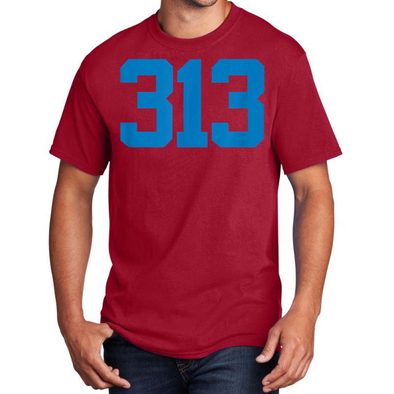 Detroit 313 Area Code   Grit   Sports Fan   Detroiter Fan T Shirt Basic T-shirt by cm-arts | Artistshot