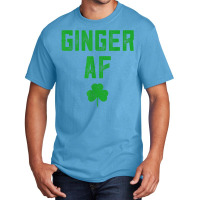 Ginger Gifts Funny Ginger Af Redhead St Patricks Day Drink T Shirt Basic T-shirt | Artistshot