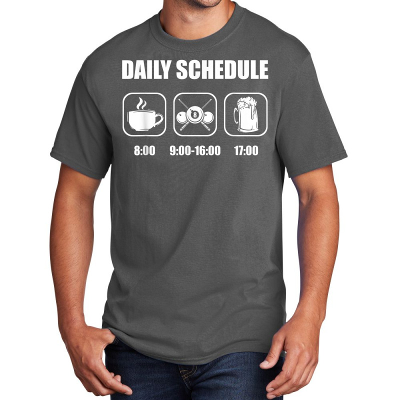 Billiard Player  Daily Schedule Billard 8ball Pool Basic T-shirt | Artistshot