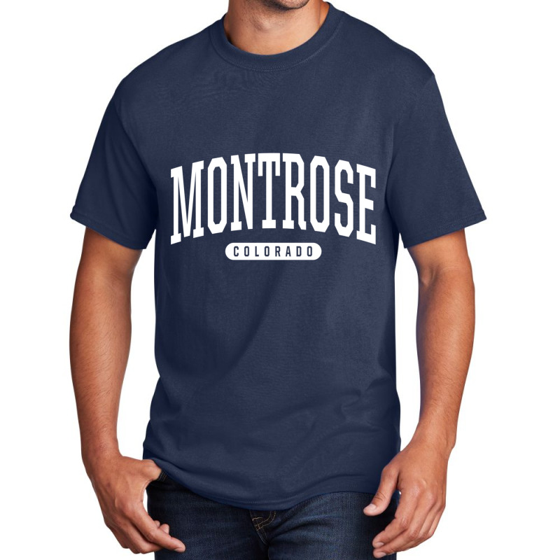 College Style Montrose Colorado Souvenir Gift Pullover Hoodie Basic T-shirt by cm-arts | Artistshot