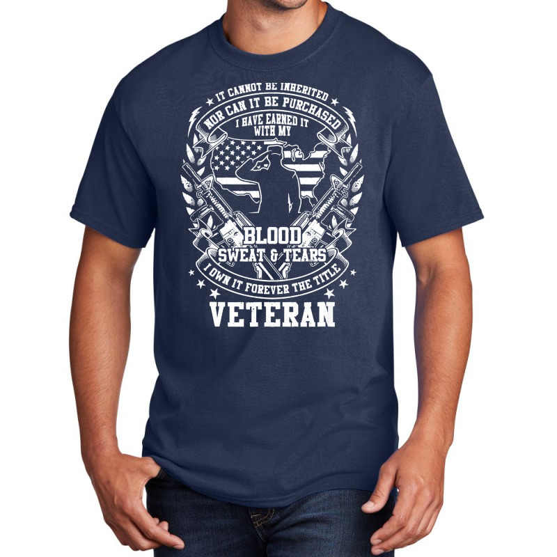 Veteran Veterans Day Salute To Those Who Earned The Title Veteran 34 N Basic T-shirt by cm-arts | Artistshot