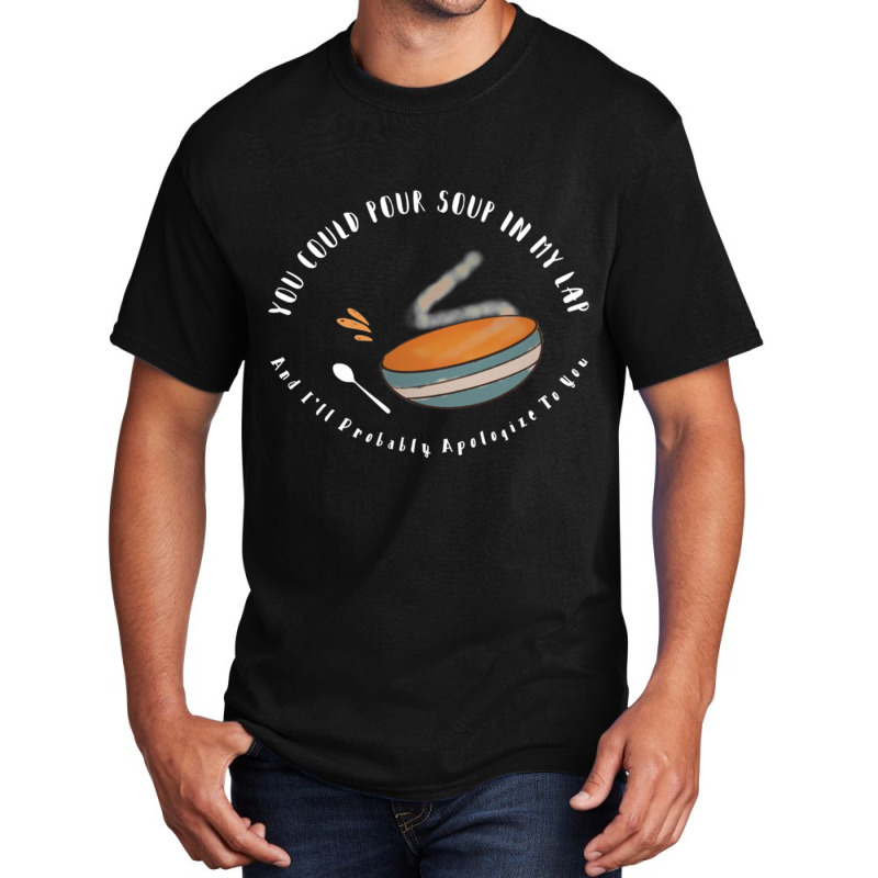 Soup In My Lap Relaxed Fit Basic T-shirt | Artistshot