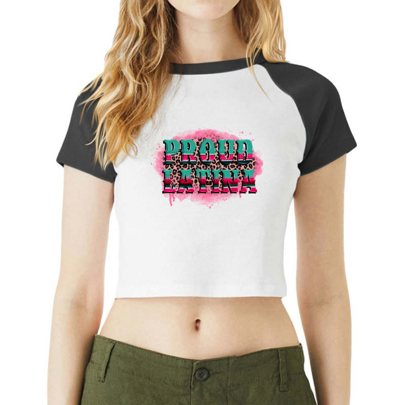 Proud Latina Raglan Crop Top by CTS Tumbler Store | Artistshot