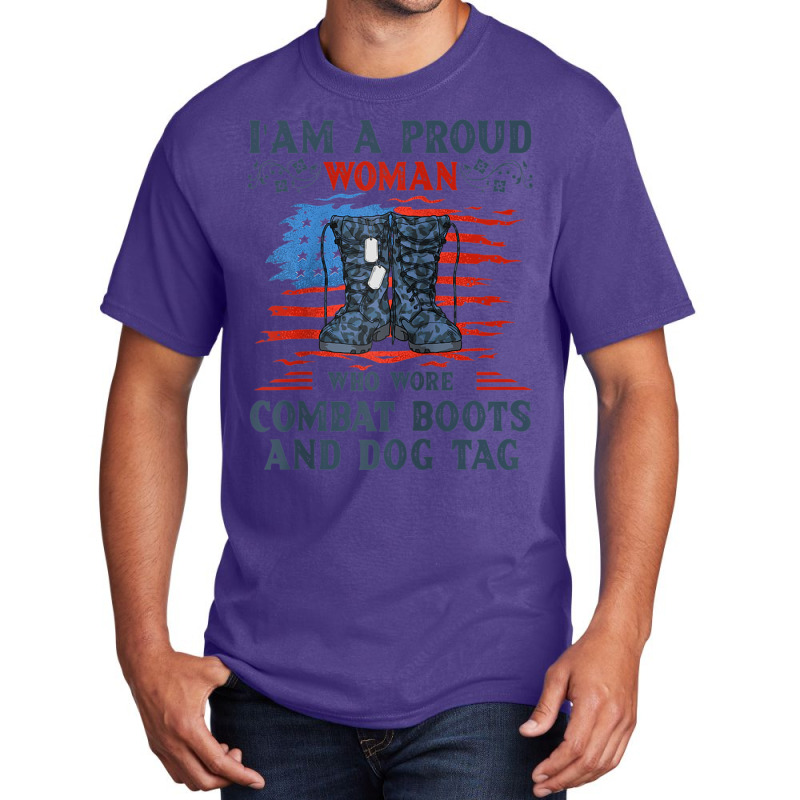 I'm A Proud Woman Who Wore Combat Boots And Dog Tag Veterans Raglan Ba Basic T-shirt by cm-arts | Artistshot