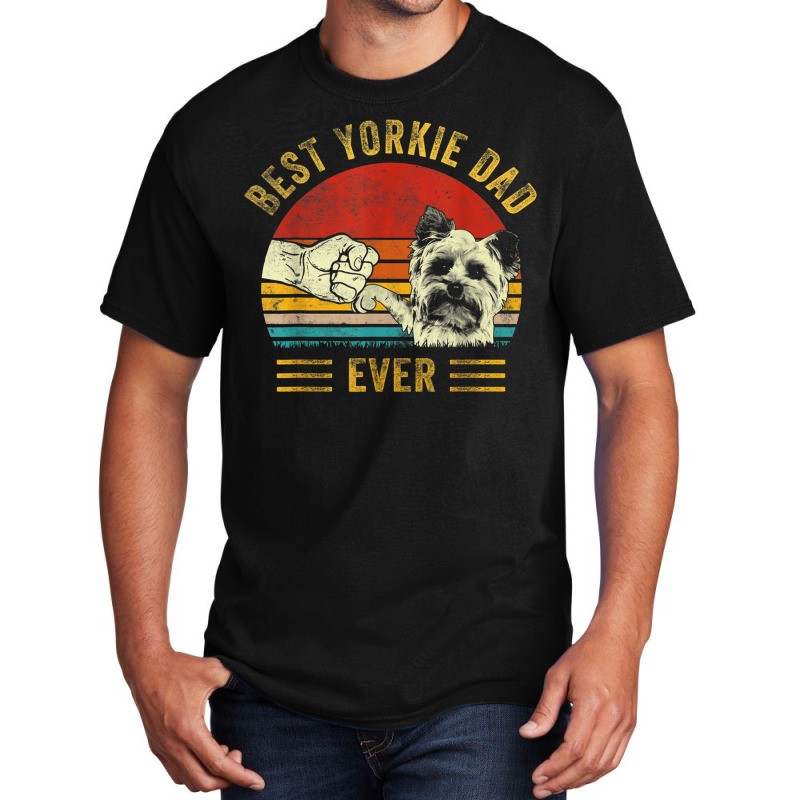 Mens Best Yorkie Dad Ever Retro Yorkshire Terrier Funny Dog Lover Basic T-shirt | Artistshot