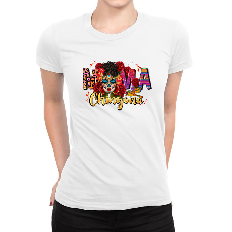 Mama Chingona Ladies Fitted T-Shirt by CTS Tumbler Store | Artistshot