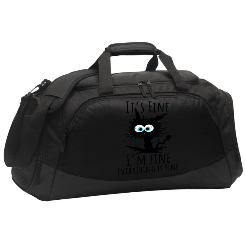 Its Fine Im Fine Everything Is Fine Funny Cat Active Duffel | Artistshot