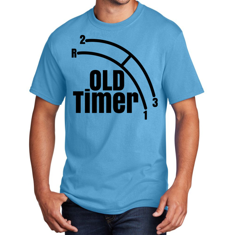 Funny Old Timer Car Truck Manual Column Shift Three Speed Gift Basic T-shirt by apolitery | Artistshot