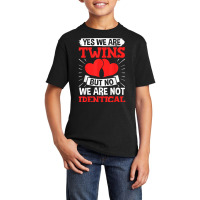 Twin Sibling Yes We Are Twins But No We Are Not Identical T Shirt Basic Youth T-shirt | Artistshot