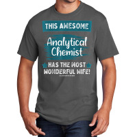 Married Analytical Chemist Husband Job Profession T Shirt Basic T-shirt | Artistshot