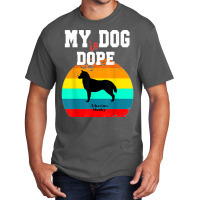 Dope Dog Lover Siberian Husky Basic T-shirt | Artistshot